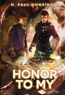 Man of War: Honor to my (Man of War #2) - Outlet - H. Paul Honsinger