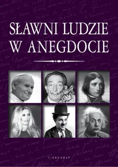 Sławni ludzie w anegdocie - Przemysław Słowiński
