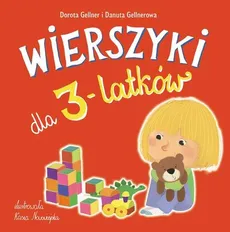 Wierszyki dla 3-latków - Dorota Gellner, Danuta Gellnerowa