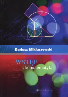 Wstęp do matematyki - Outlet - Dariusz Miklaszewski
