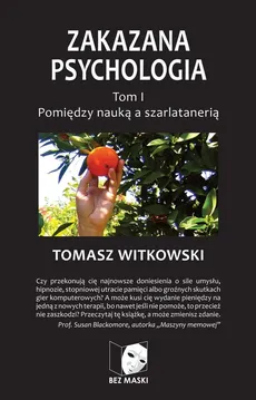 Zakazana psychologia Tom 1 - Tomasz Witkowski