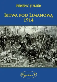 Bitwa pod Limanową 1914 - Ferenc Julier