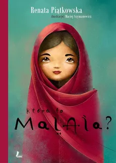 Która to Malala? - Renata Piątkowska