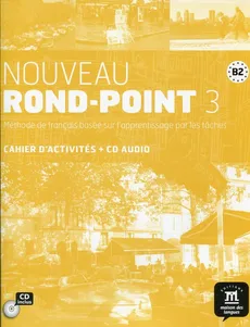 Rond Point 3 Nouveau B2 Ćwiczenia + CD