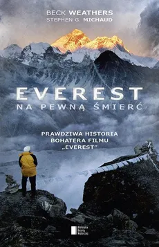 Everest Na pewną śmierć - Outlet - Beck Weathers