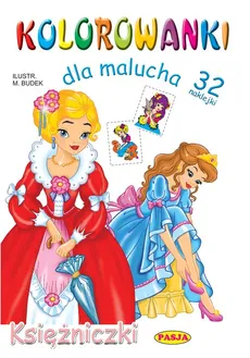 Kolorowanki dla malucha Księżniczki - Mariola Budek