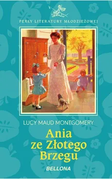 Ania ze Złotego Brzegu - Outlet - Lucy Maud Montgomery