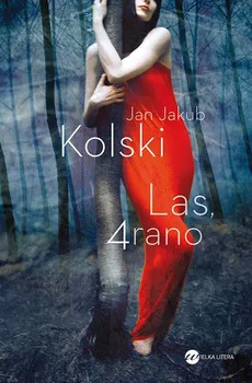 Las 4 rano - Outlet - Kolski Jan Jakub