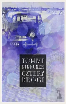 Cztery Drogi - Outlet - Tommi Kinnunen