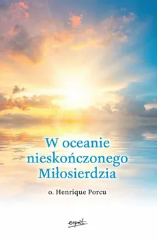 W oceanie nieskończonego Miłosierdzia - Henrique Porcu