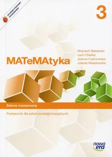 MATeMAtyka 3 Podręcznik Zakres rozszerzony / Teraz matura 2016 Matematyka Arkusze maturalne Poziom rozszerzony