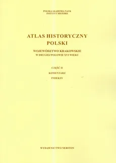 Atlas historyczny Polski w drugiej połowie XVI wieku
