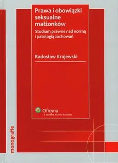Prawa i obowiązki seksualne małżonków - Radosław Krajewski