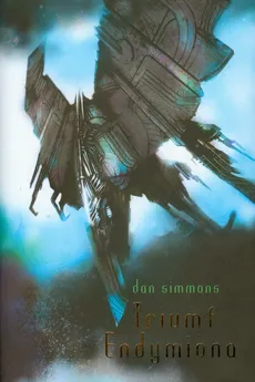 Triumf Endymiona - Dan Simmons