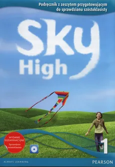 Sky High 1 Podręcznik z zeszytem przygotowującym do sprawdzianu szóstoklasisty + CD - Outlet