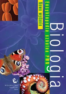 Biologia Encyklopedia Szkolna PWN