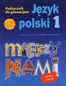 Między nami 1 Język polski Podręcznik - Agnieszka Łuczak, Roland Maszka, Ewa Prylińska