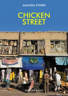 Chicken Street - Amanda Sthers