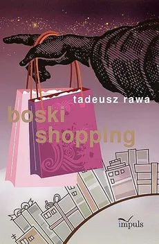 Boski shopping - Tadeusz Rawa