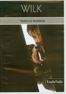Wilk - Tadeusz Kostecki