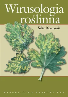 Wirusologia roślinna - Selim Kryczyński