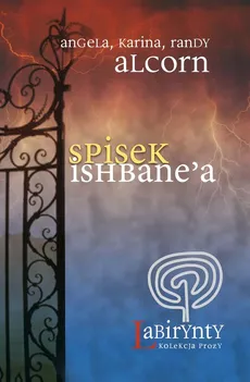 Spisek Ishbane'a - Randy Alcorn, Karina Alcorn, Angela Alcorn
