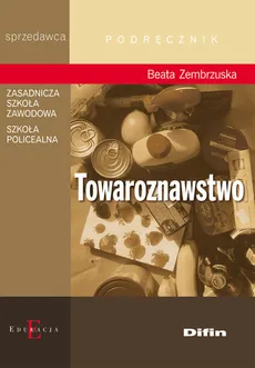 Towaroznawstwo Podręcznik - Beata Zembrzuska