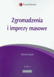 Zgromadzenia i imprezy masowe - Paweł Suski