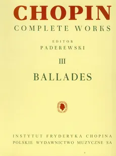 Chopin Complete Works III Ballady