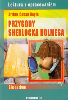 Przygody Sherlocka Holmesa - Doyle Arthur Conan