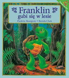 Franklin gubi się w lesie - Paulette Bourgeois, Brenda Clark