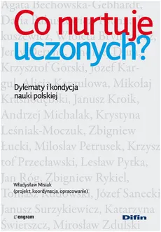 Co nurtuje uczonych Dylematy i kondycja nauki polskiej - Władysław Misiak
