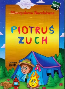 Piotruś Zuch - Outlet - Mieczysława Buczkówna
