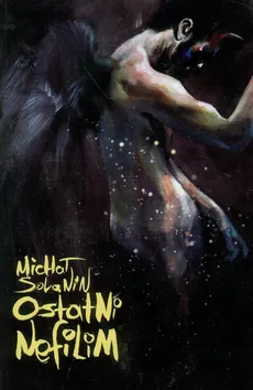 Ostatni Nefilim - Outlet - Michał Solanin
