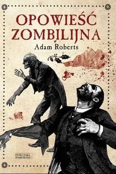 Opowieść zombilijna - Adam Roberts