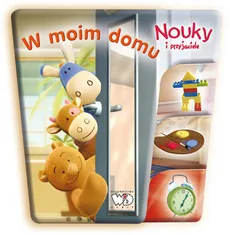 W moim domu Nouky i przyjaciele - Patrycja Zarawska