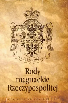Rody magnackie Rzeczypospolitej - Outlet