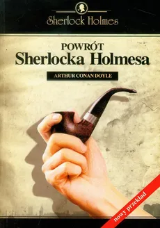 Powrót Sherlocka  Holmesa - Doyle Arthur Conan