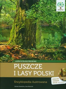 Puszcze i lasy Polski z płytą CD - Ewa Kwiecień, Dorota Zawadzka