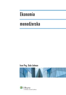Ekonomia menedżerska - Dale Lehman, Ivan Png
