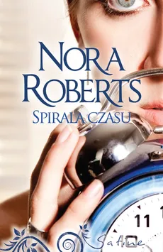 Spirala czasu - Nora Roberts