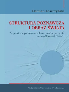 Struktura poznawcza i obraz świata - Damian Leszczyński