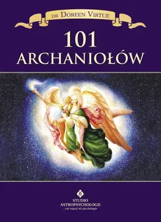 101 Archaniołów - Doreen Virtue