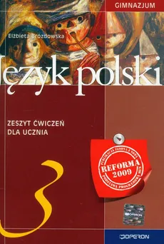 Język polski 3 zeszyt ćwiczeń dla ucznia - Elżbieta Brózdowska