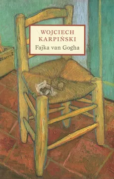 Fajka van Gogha - Outlet - Wojciech Karpiński