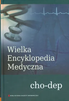 Wielka Encyklopedia Medyczna Tom 4