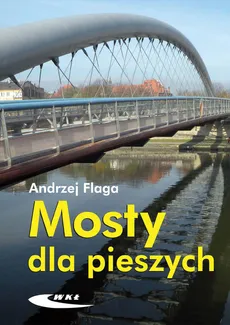 Mosty dla pieszych - Outlet - Andrzej Flaga