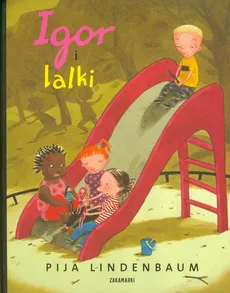 Igor i lalki - Pija Lindenbaum