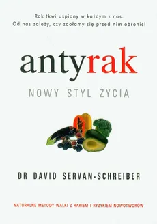 Antyrak Nowy styl życia - David Servan-Schreiber
