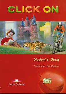 Click On 1 student's book with CD - Virginia Evans, Neil O'sullivan
